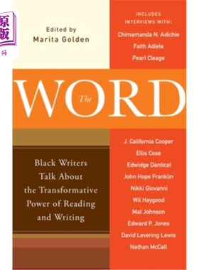 海外直订The Word: Black Writers Talk About the Transformative Power of Reading and Writi 《世界:黑人作家谈阅读和写