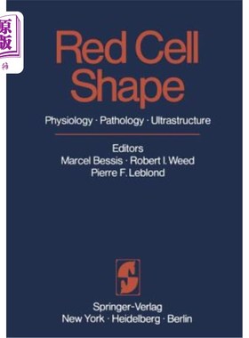 海外直订医药图书Red Cell Shape: Physiology, Pathology, Ultrastructure 红细胞形态：生理、病理、超微结构