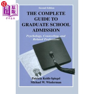海外直订Complete Guide to Graduate School Admission 完成指南研究生院录取