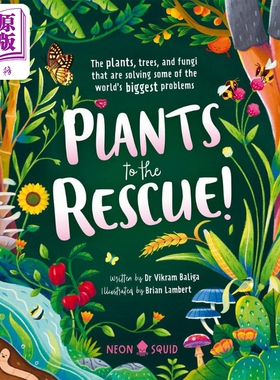 拯救植物Plants to the Rescue! The Plants, Trees, and Fungi That Are Solv英文原版儿童科普绘本知识百科图书【中商原版?