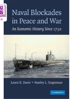 海外直订Naval Blockades in Peace and War: An Economic History Since 1750 和平与战争中的海上封锁:自1750年以来的经济