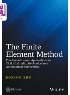 海外直订Finite Element Method - Fundamentals and Applica... 有限元法-土木、水利、机械和航空工程的基础和应用
