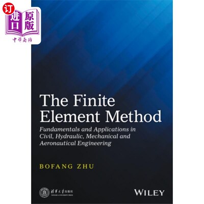 海外直订Finite Element Method - Fundamentals and Applica... 有限元法-土木、水利、机械和航空工程的基础和应用