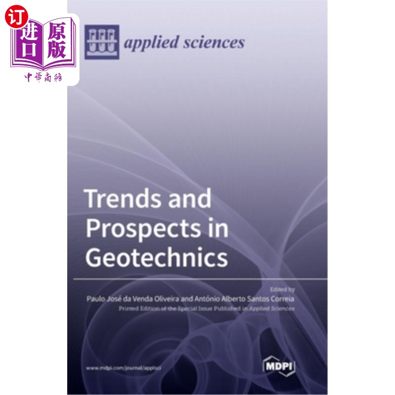 海外直订Trends and Prospects in Geotechnics 岩土工程的发展趋势与展望