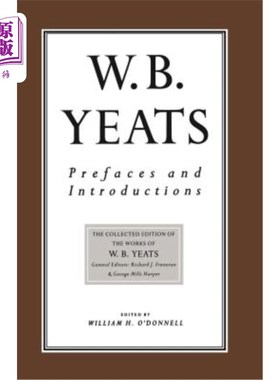 海外直订Prefaces and Introductions: Uncollected Prefaces and Introductions by Yeats to W 序言和导言：叶芝对其他作者