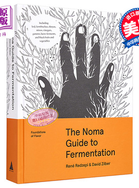 米其林丹麦餐厅 NOMA 餐厅发酵指南 精装 英文原版 The Noma Guide to Fermentation René Redzepi 食谱书【中商原版】