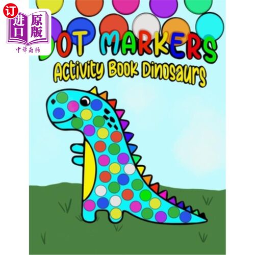 海外直订Dot Markers: Activity Book Dinosaurs 点标记:活动书恐龙