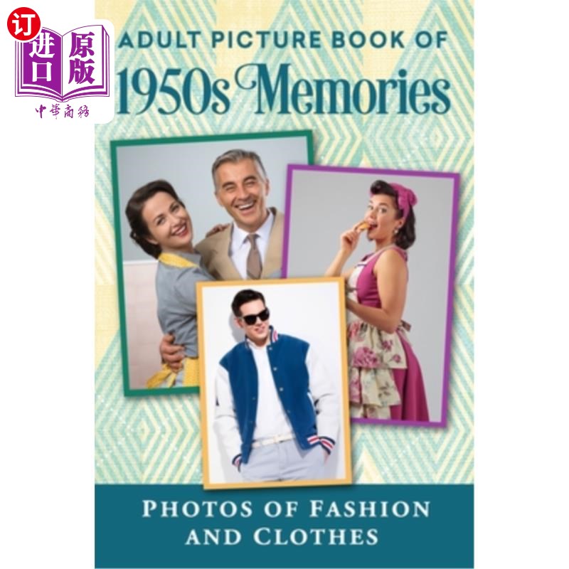 海外直订医药图书Adult Picture Book of 1950s Memories: Photos of Fashion and Clothes 成人图画书1950年代的记忆:时尚