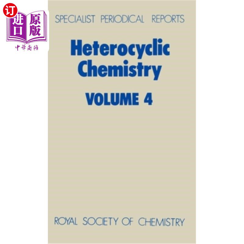海外直订Heterocyclic Chemistry: Volume 4 杂环化学：第4卷