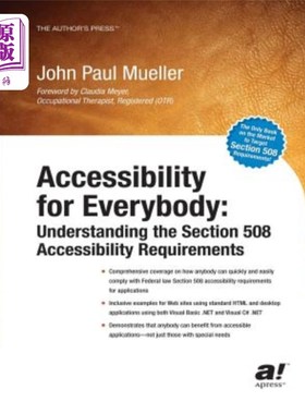 海外直订Accessibility for Everybody: Understanding the Section 508 Accessibility Require 人人可访问性：了解第508节
