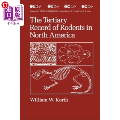 海外直订The Tertiary Record of Rodents in North America 北美啮齿动物的第三纪记录