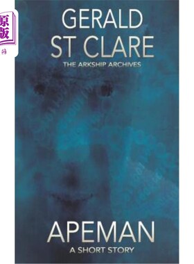 海外直订Apeman: A Short Story 《猿人:一个小故事