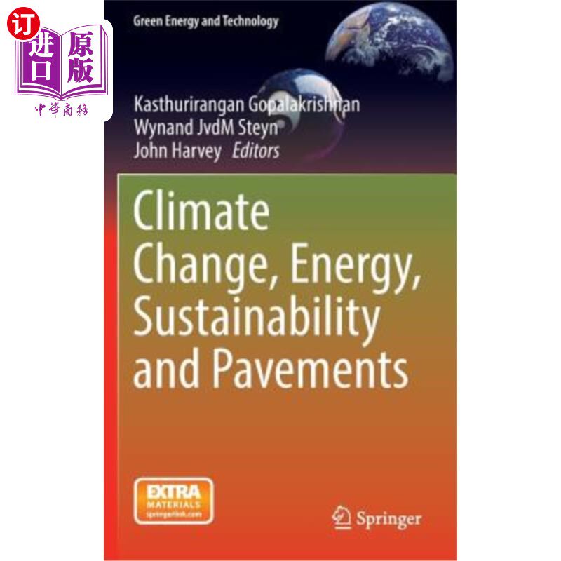 海外直订Climate Change, Energy, Sustainability and Pavements 气候变化、能源、可持续性和人行道