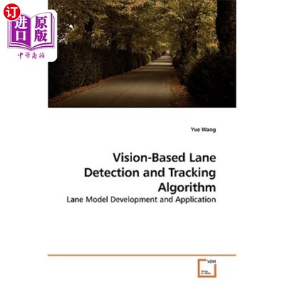 海外直订Vision-Based Lane Detection and Tracking Algorithm 基于视觉的车道检测与跟踪算法