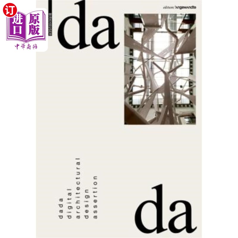 海外直订Dada - Digital Architectural Design Assertion 数字建筑设计断言