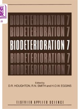 海外直订Biodeterioration 7 生物腐蚀7
