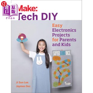 品牌：科技DIY：父母和孩子 Easy Parents and Electronics DIY Projects for 海外直订Make 简单电子项目 Kids Tech