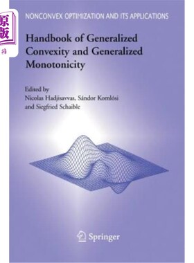 海外直订Handbook of Generalized Convexity and Generalized Monotonicity 广义凸性和广义单调性手册