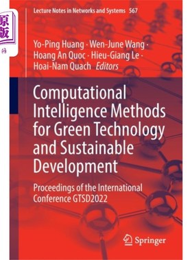 海外直订Computational Intelligence Methods for Green Tec... 绿色技术与可持续发展的计算智能方法