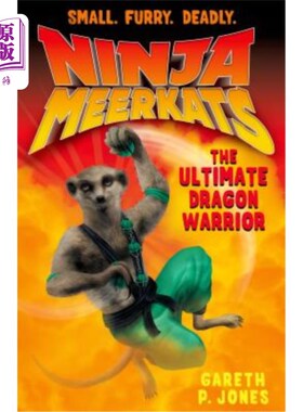 海外直订Ninja Meerkats (#7) the Ultimate Dragon Warrior 忍者猫鼬(#7)终极神龙大侠