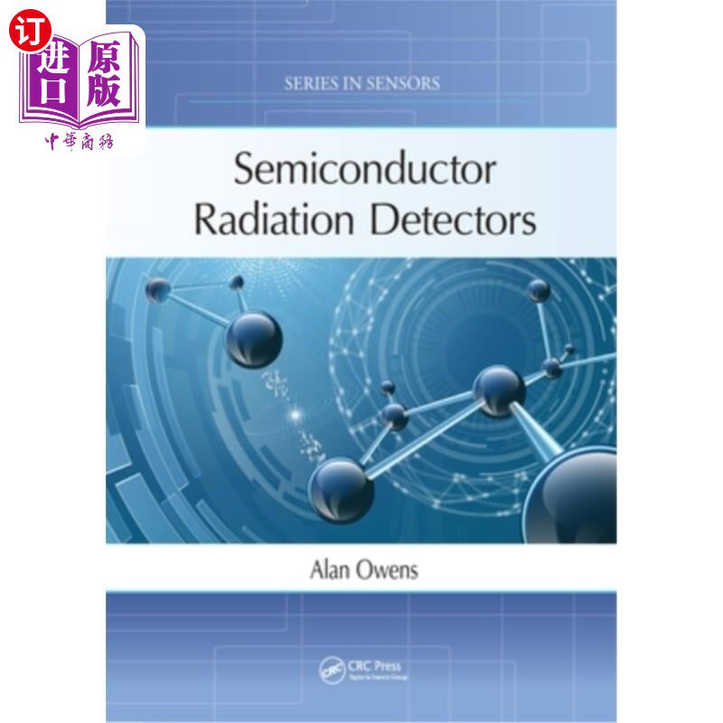 海外直订Semiconductor Radiation Detectors 半导体辐射探测器