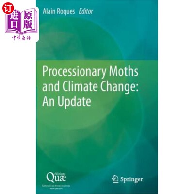 海外直订Processionary Moths and Climate Change: An Update 飞蛾与气候变化：最新进展