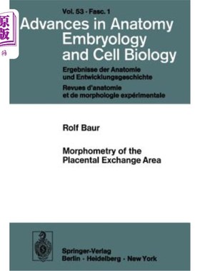 海外直订Morphometry of the Placental Exchange Area 胎盘交换区的形态测定
