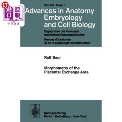 海外直订Morphometry of the Placental Exchange Area 胎盘交换区的形态测定