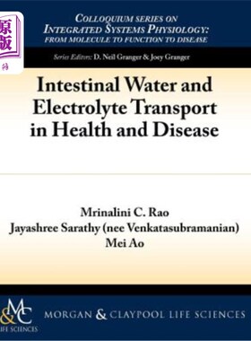 海外直订Intestinal Water and Electrolyte Transport in Health and Disease
