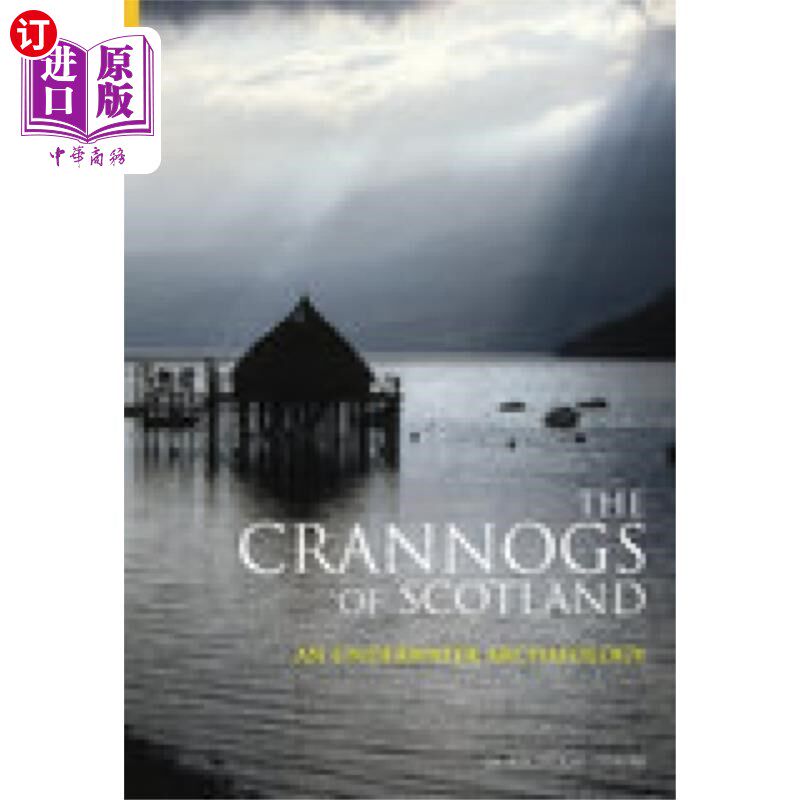 海外直订Crannogs of Scotland 苏格兰的克兰诺格人