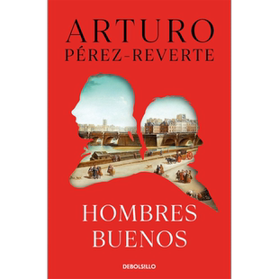 预售 西班牙文版 巴黎仗剑寻书记 HOMBRES BUENOS 西语原版 ARTURO PEREZ REVERTE【中商原版】
