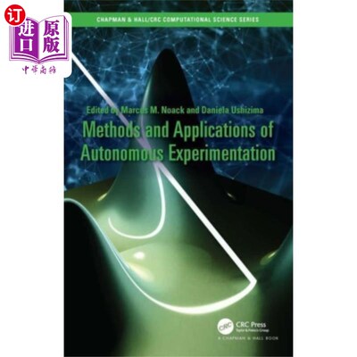 海外直订Methods and Applications of Autonomous Experimen... 自主实验的方法与应用