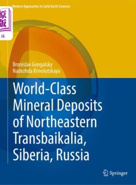 海外直订古英语 World-Class Mineral Deposits of Northeastern Tra... 俄罗斯西伯利亚外贝加尔湖东北部的世界级矿床