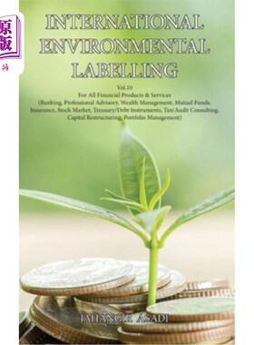 海外直订International Environmental Labelling Vol.10 Financial: For All Financial Produc 国际环境标签第10卷金融:针
