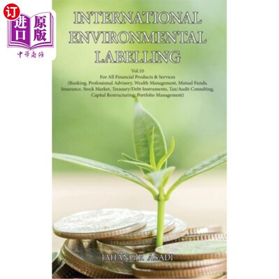 海外直订International Environmental Labelling Vol.10 Financial: For All Financial Produc 国际环境标签第10卷金融:针