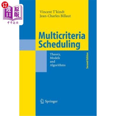 海外直订Multicriteria Scheduling: Theory, Models and Algorithms 多标准调度：理论、模型和算法