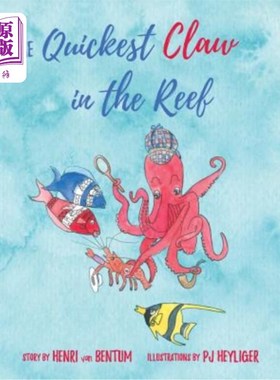 海外直订The Quickest Claw in the Reef 暗礁中最快的爪子