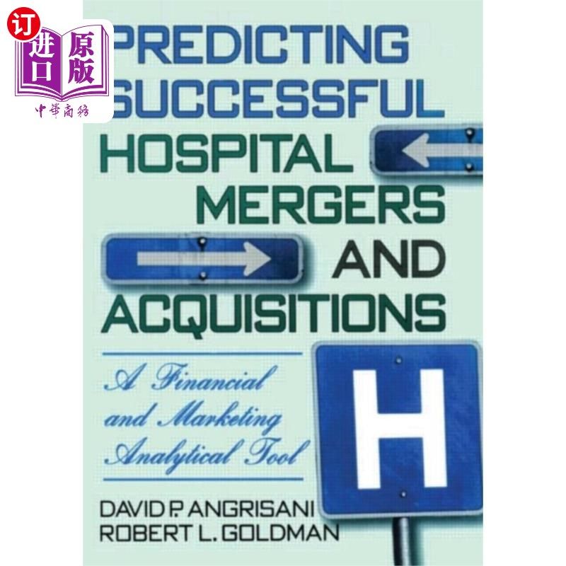 海外直订医药图书Predicting Successful Hospital Mergers and Acqui... 预测成功的医院并购