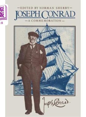 海外直订Joseph Conrad: A Commemoration 约瑟夫·康拉德：纪念活动