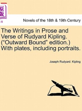海外直订The Writings in Prose and Verse of Rudyard Kipling. (Outward Bound Edition.) wit 吉卜林的散文和诗歌作品(带