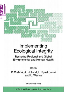 海外直订Implementing Ecological Integrity: Restoring Regional and Global Environmental a 实施生态完整：恢复区域和全球环