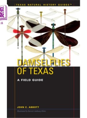 海外直订Damselflies of Texas: A Field Guide 德克萨斯州豆娘:野外指南