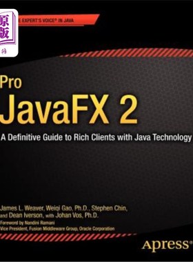 海外直订Pro Javafx 2: A Definitive Guide to Rich Clients with Java Technology