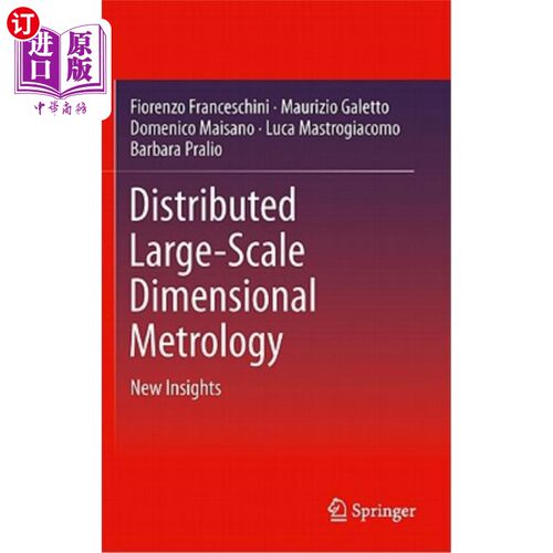 海外直订Distributed Large-Scale Dimensional Metrology: New Insights 分布式大规模尺寸计量:新见解