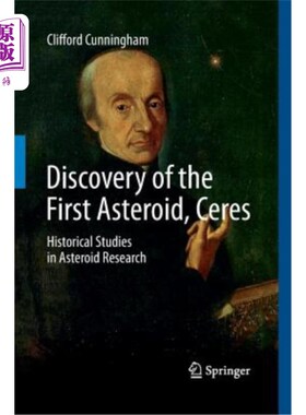 海外直订Discovery of the First Asteroid, Ceres: Historical Studies in Asteroid Research 第一颗小行星谷神星的发现:小