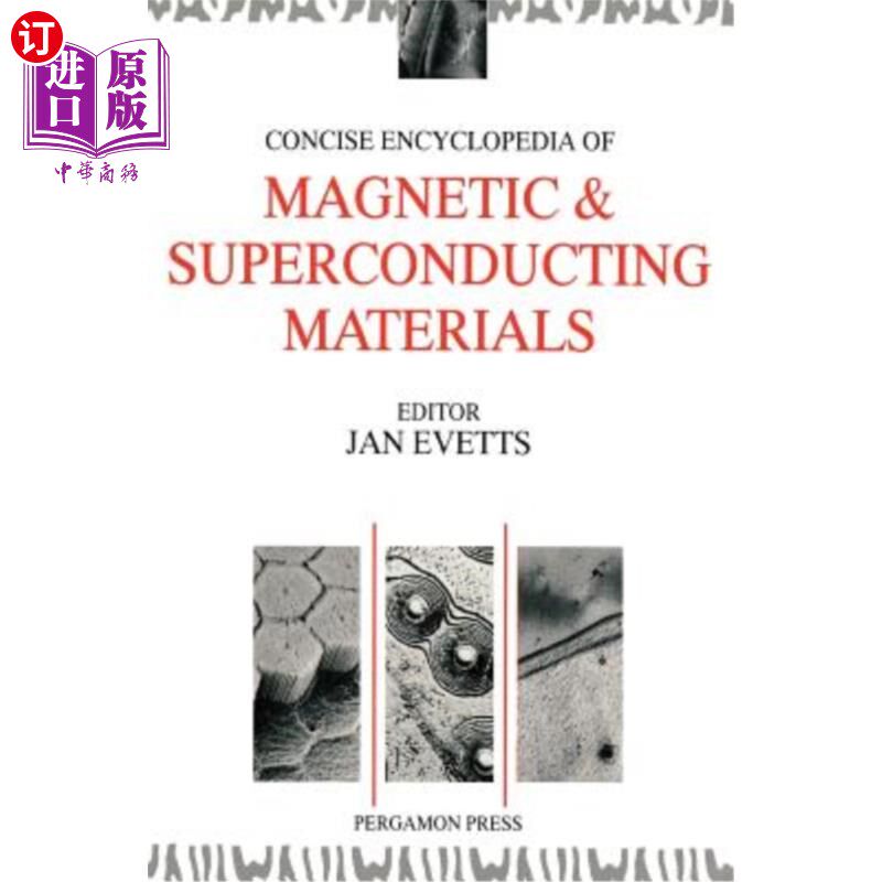 海外直订Concise Encyclopedia of Magnetic and Superconducting Materials 磁性和超导材料简明百科全书