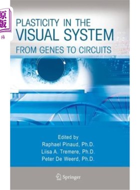 海外直订医药图书Plasticity in the Visual System: From Genes to Circuits 视觉系统的可塑性：从基因到回路