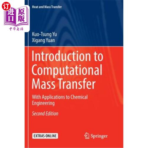 海外直订Introduction to Computational Mass Transfer: With Applications to Chemical Engin 计算传质导论:及其在化学工程中