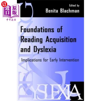 海外直订Foundations of Reading Acquisition and Dyslexia: Implications for Early Interven 阅读习得和阅读障碍的基础: