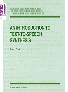 海外直订An Introduction to Text-To-Speech Synthesis 语篇合成导论